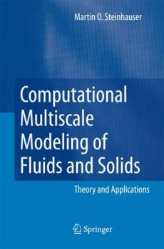 Paperback Computational Multiscale Modeling of Fluids and Solids: Theory and Applications Book