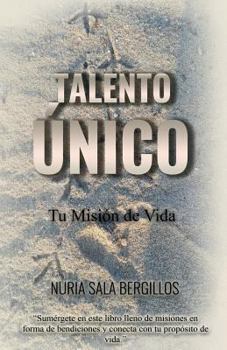 Paperback Talento Único: Tu Misión de Vida [Spanish] Book