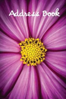 Address Book.: (Flower Edition Vol. B85) Glossy And Soft Cover, Large Print, Font, 6" x 9" For Contacts, Addresses, Phone Numbers, Em