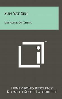 Hardcover Sun Yat Sen: Liberator of China Book