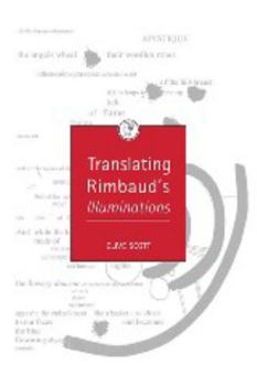 Hardcover Translating Rimbaud's Illuminations Book