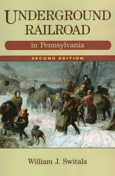 Paperback Underground Railroad in Pennsylvania Book