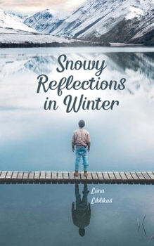 Snowy Reflections in Winter