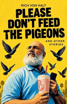 Paperback Please Don't Feed the Pigeons (and Other Stories) Book