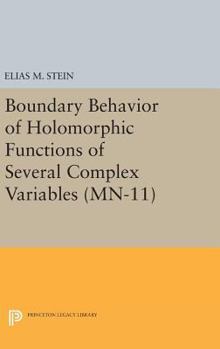 Hardcover Boundary Behavior of Holomorphic Functions of Several Complex Variables Book