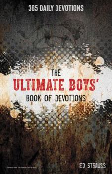 Paperback The Ultimate Boys' Book of Devotions: 365 Daily Devotions Book