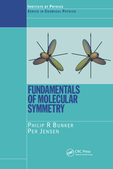 Paperback Fundamentals of Molecular Symmetry Book