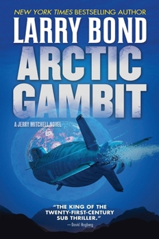 Paperback Arctic Gambit: A Jerry Mitchell Novel Book