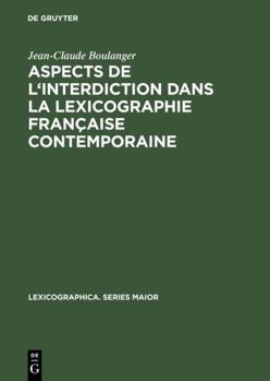 Hardcover Aspects de l'Interdiction Dans La Lexicographie Française Contemporaine [French] Book
