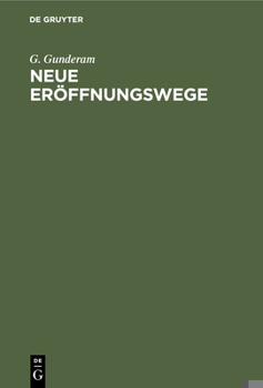 Hardcover Neue Eröffnungswege: Ein Schach-Praktikum [German] Book