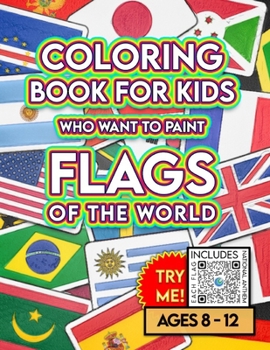 Paperback Coloring Books for Kids: Flags of the world ages 8-12 Book