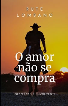 Paperback O amor não se compra [Portuguese] Book