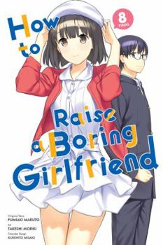 Paperback How to Raise a Boring Girlfriend, Vol. 8 Book