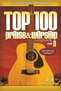 Paperback Top 100 Praise & Worship Songs Guitar Book Volume 3 Book