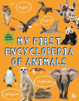 Paperback My First Encyclopedia of Animals Book