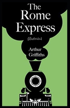 Paperback The Rome Express: Illustrated Book