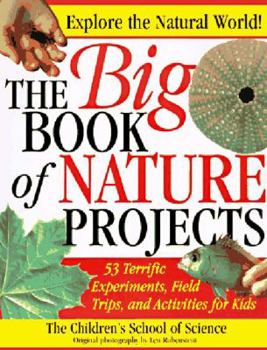 Paperback The Big Book of Nature Projects Book