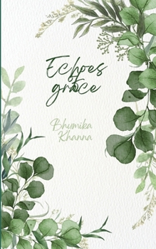 Echoes Of Grace Lessons The Heart Never Forgets