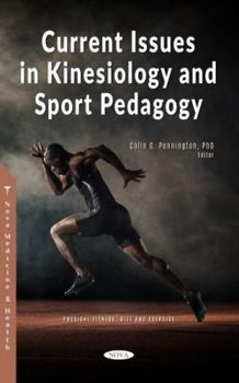 Hardcover Current Issues in Kinesiology and Sport Pedagogy Book