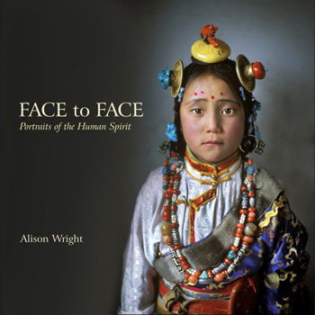 Hardcover Face to Face: Portraits of the Human Spirit Book
