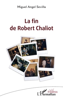 Paperback La fin de Robert Chaliot [French] Book