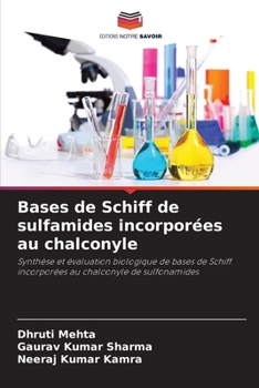 Paperback Bases de Schiff de sulfamides incorporées au chalconyle [French] Book