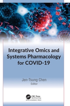 Hardcover Integrative Omics and Systems Pharmacology for COVID-19 Book