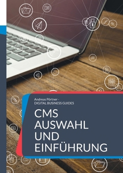 Paperback CMS Auswahl und Einführung: CMS auswählen und einführen für Mittelständler [German] Book