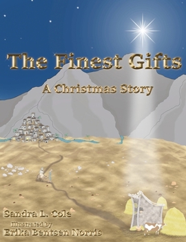 Paperback The Finest Gifts: A Christmas Story Book