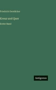 Hardcover Kreuz und Quer: Erster Band [German] Book