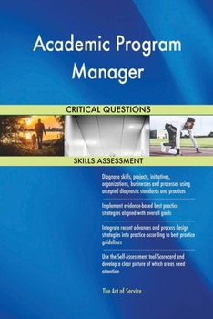 Paperback Academic Program Manager Critical Questions Skills Assessment Book