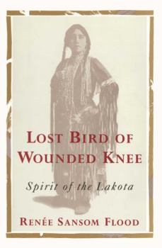 Paperback Lost Bird of Wounded Knee: Spirit of the Lakota Book