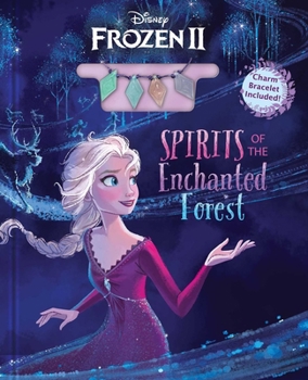 Hardcover Disney Frozen 2: Spirits of the Enchanted Forest Book