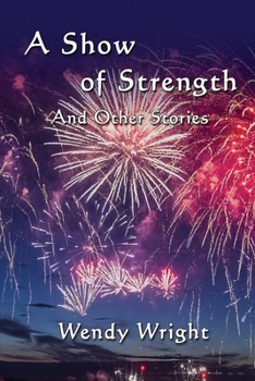 Paperback A Show of Strength and Other Stories Book