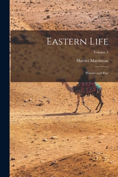 Paperback Eastern Life: Present and Past; Volume 3 Book