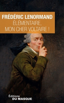 Paperback Elementaire Mon Cher Voltaire [French] Book