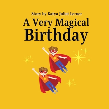 Paperback A Very Magical Birthday Book