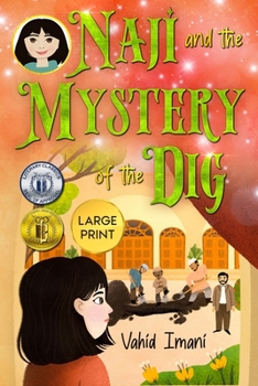 Paperback Naji and the Mystery of the Dig: Large Print [Large Print] Book
