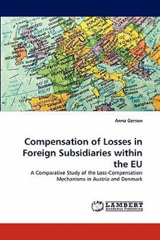 Paperback Compensation of Losses in Foreign Subsidiaries within the EU Book