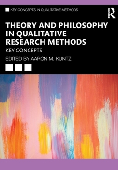 Paperback Theory and Philosophy in Qualitative Research Methods: Key Concepts Book