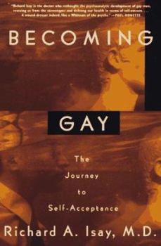 Paperback Becoming Gay: The Journey to Self-Acceptance Book