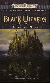 Mass Market Paperback Black Wizards: The Moonshae Trilogy, Book Two Book