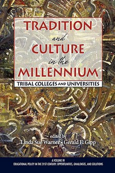 Paperback Tradition and Culture in the Millennium: Tribal Colleges and Universities (PB) Book