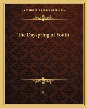 Paperback The Dayspring of Youth Book