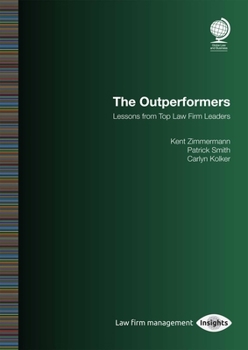 Paperback The Outperformers: Lessons from Top Law Firm Leaders Book