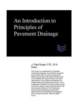 Paperback An Introduction to Principles of Pavement Drainage Book