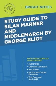 Paperback Study Guide to Silas Marner and Middlemarch by George Eliot Book