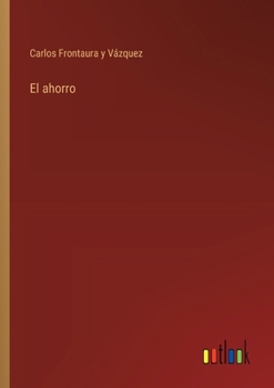 Paperback El ahorro [Spanish] Book