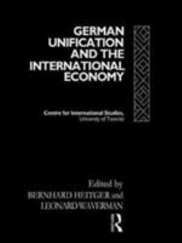 Hardcover German Unification and the International Economy Book
