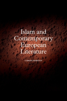 Hardcover Islam and Contemporary European Literature Book